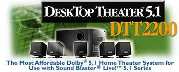 DeskTop Theater 5.1 DTT2200 Main Picture